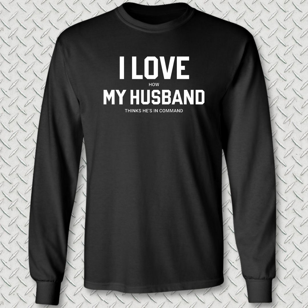 I Love (How) My Husband Long Sleeve Tee - Black