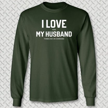 I Love (How) My Husband Long Sleeve Tee - Forest Green