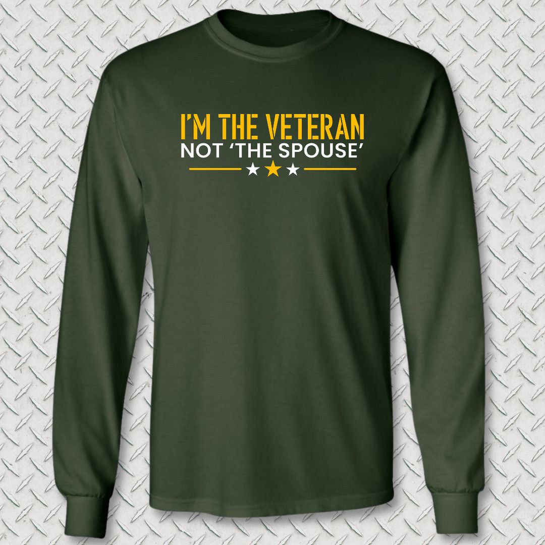 I'm the Veteran Long Sleeve Tee - Forest Green