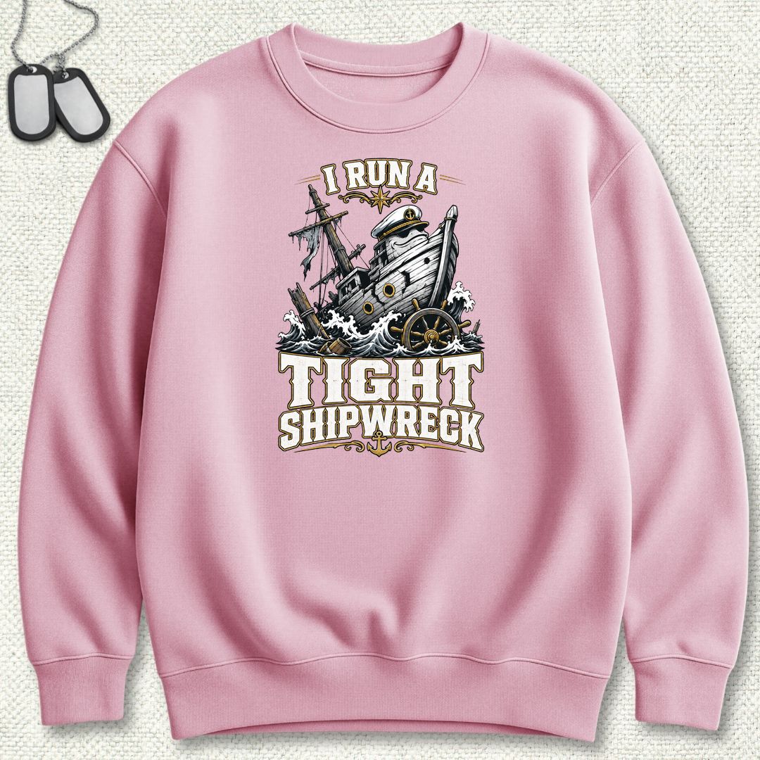 I Run A Tight Shipwreck Sweatshirt - Pink