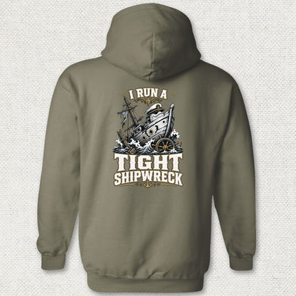 I Run A Tight Shipwreck Hoodie - Military Green
