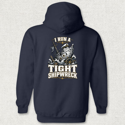 I Run A Tight Shipwreck Hoodie - Navy