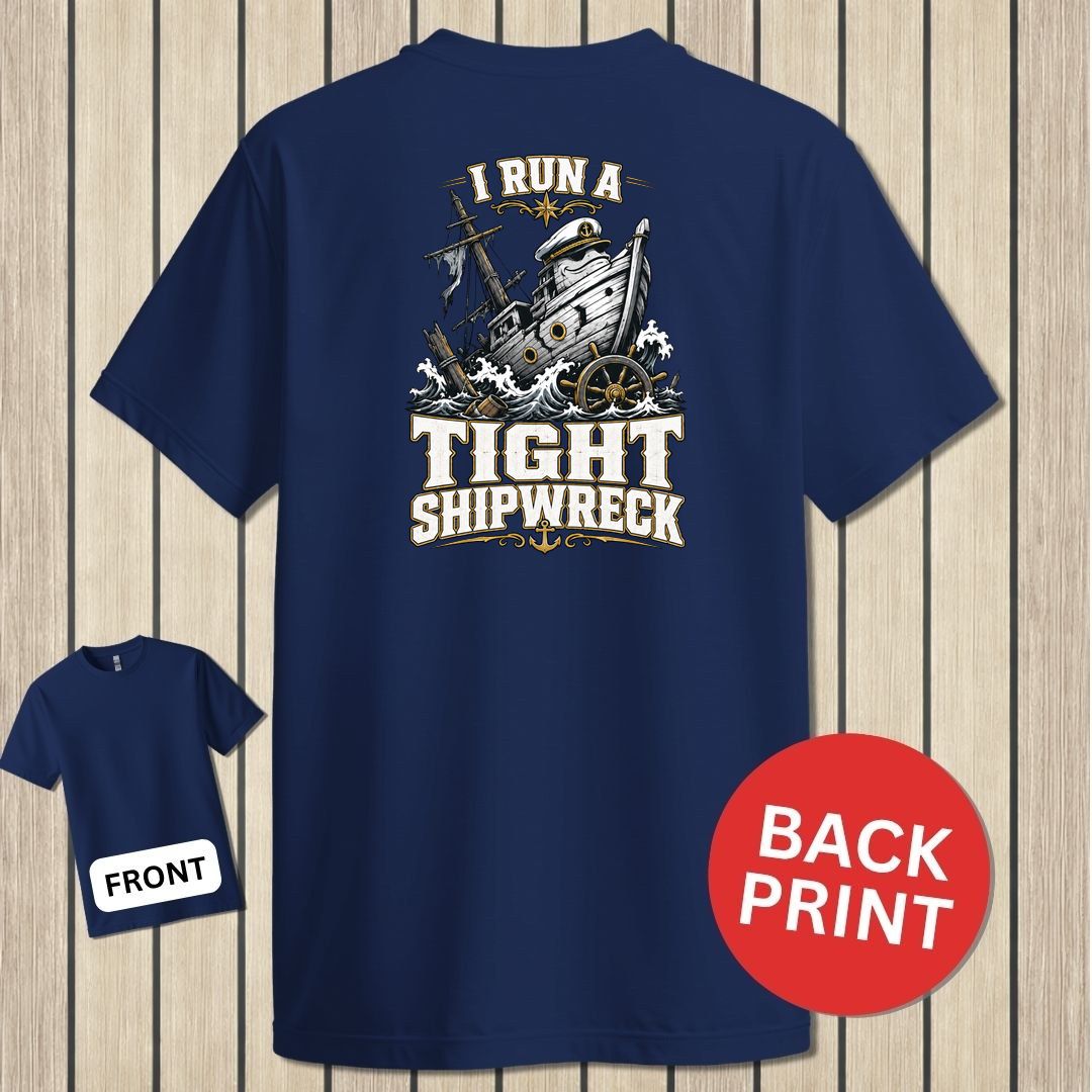 I Run A Tight Shipwreck - Navy