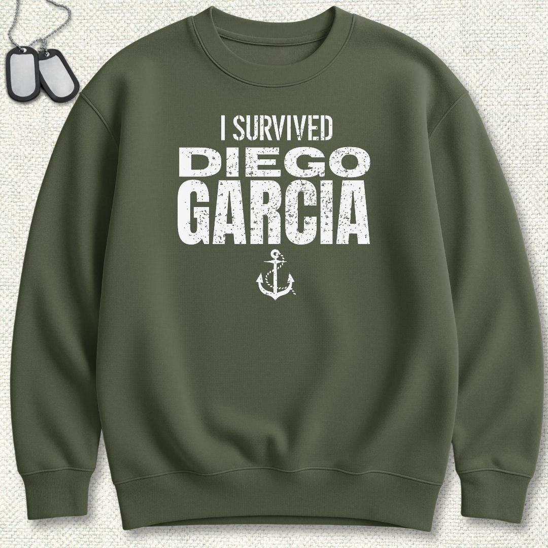 I Survived Diego Garcia Sweatshirt - Military Green