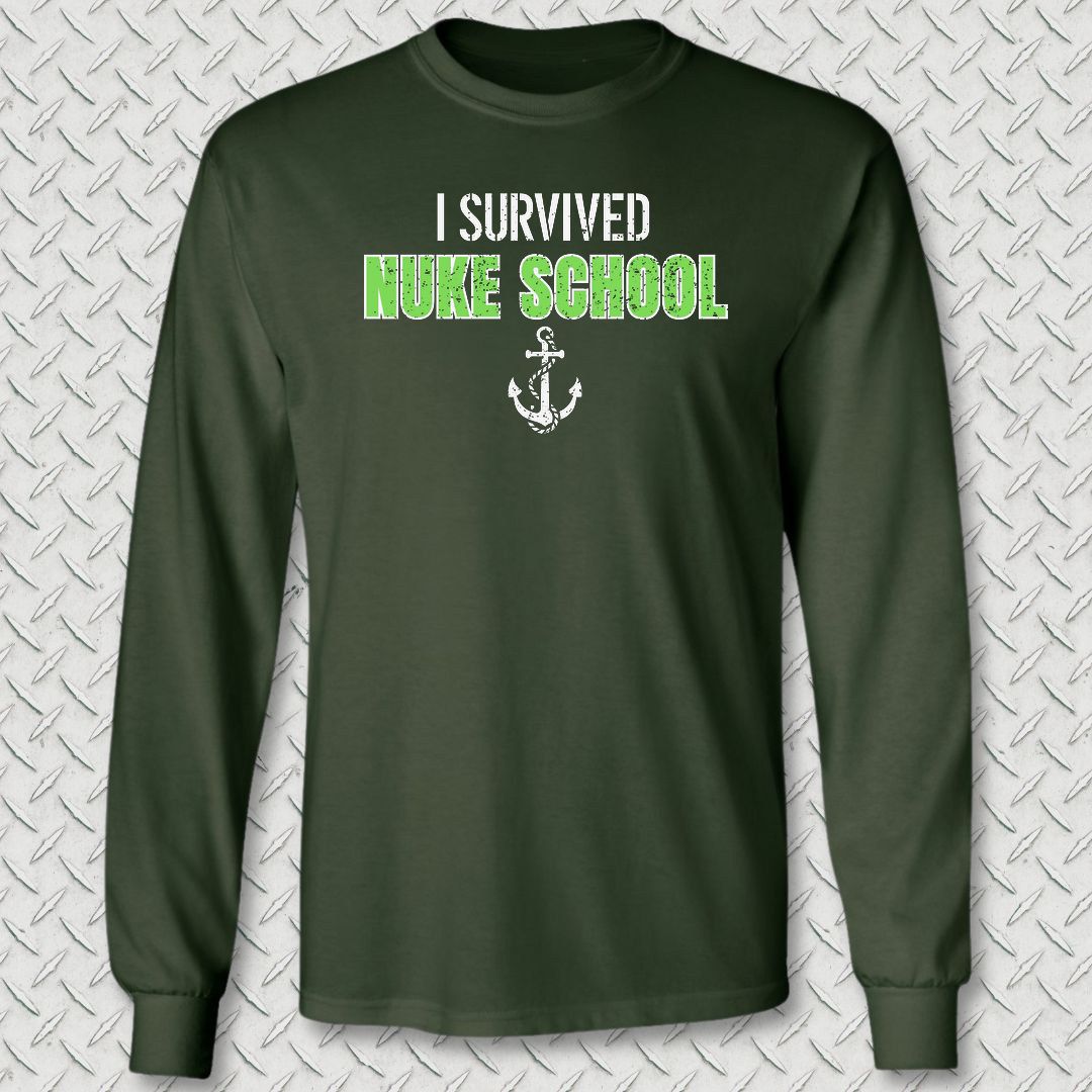 I Survived Nuke School Long Sleeve Tee - Forest Green