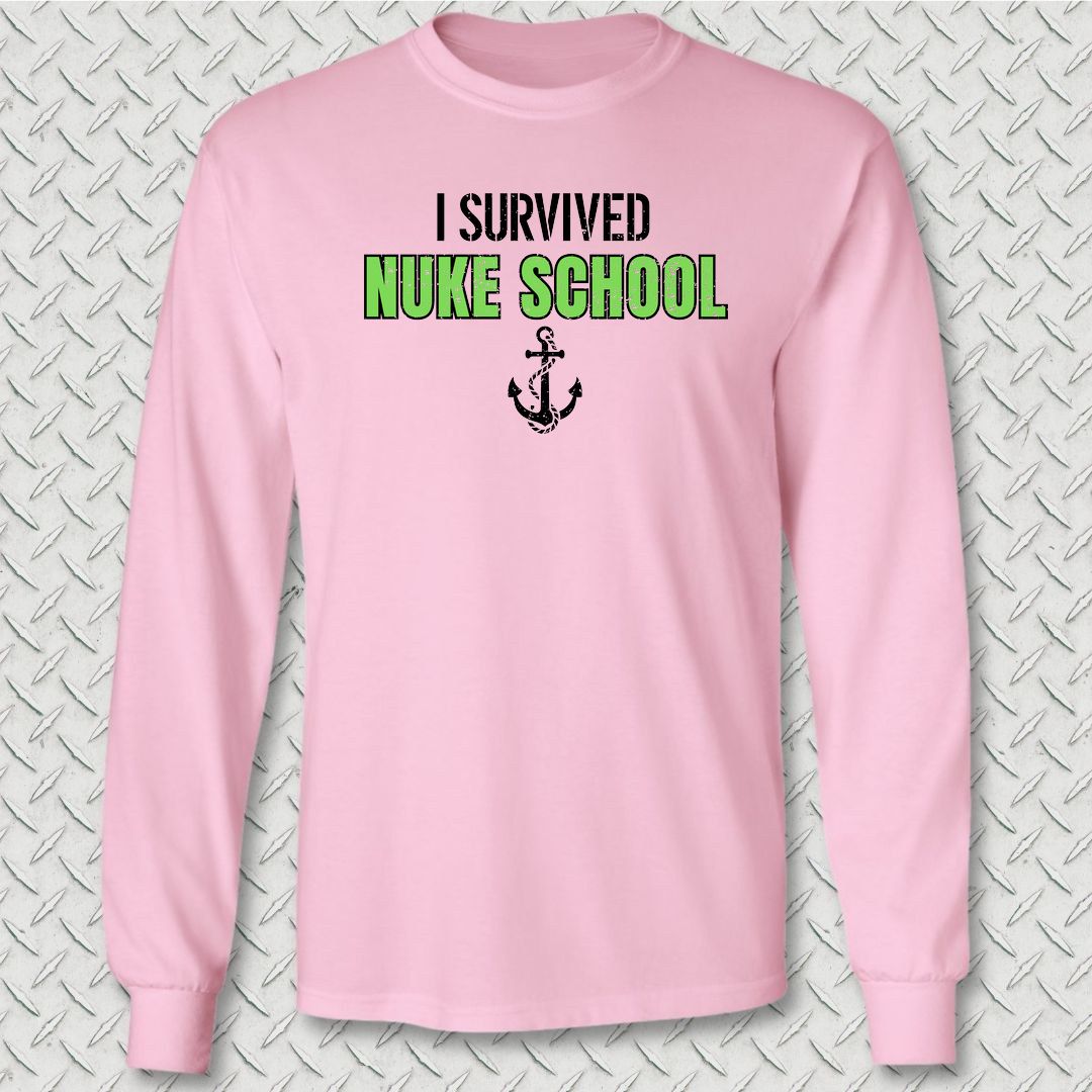 I Survived Nuke School Long Sleeve Tee - Pink