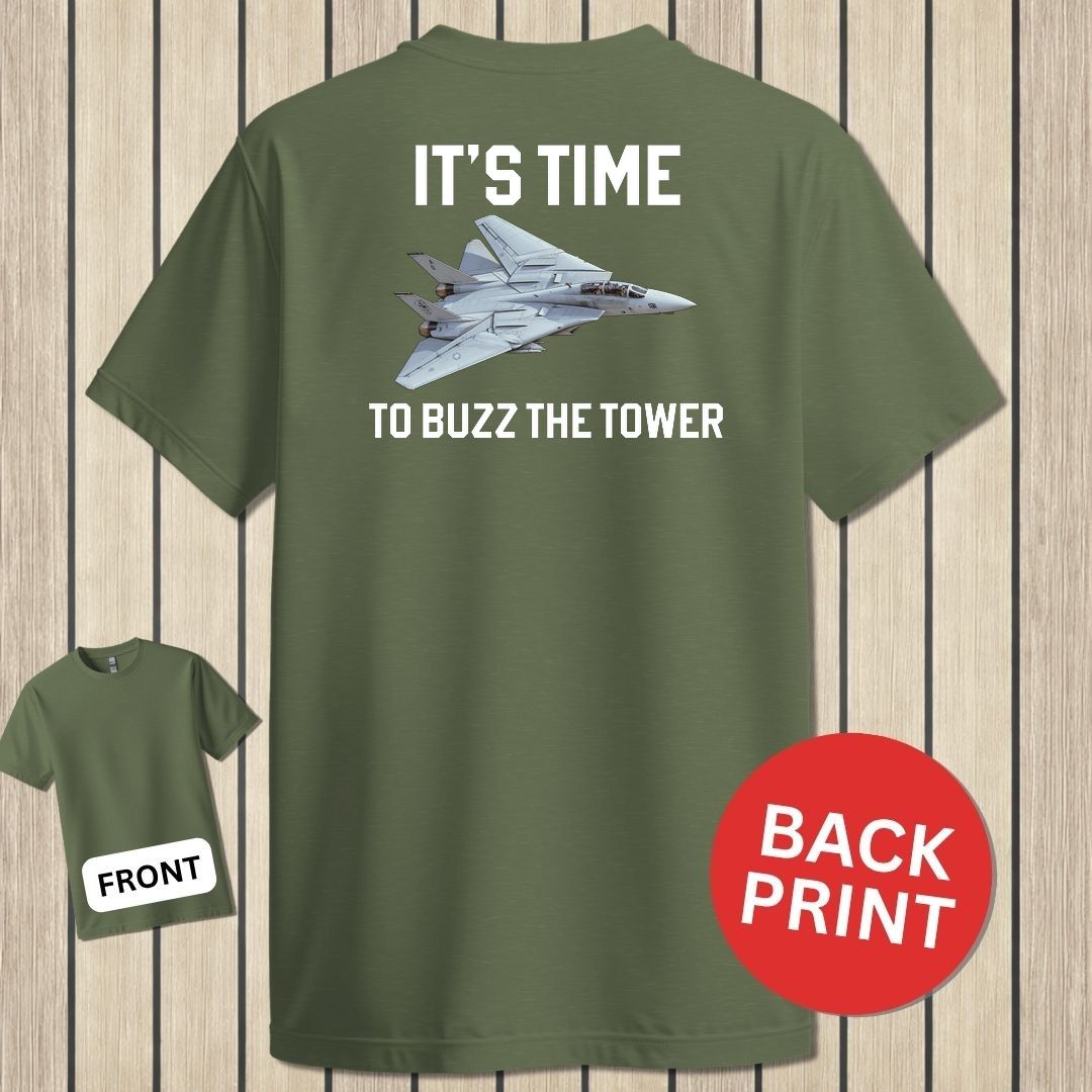 It's Time To Buzz The Tower - Military Green
