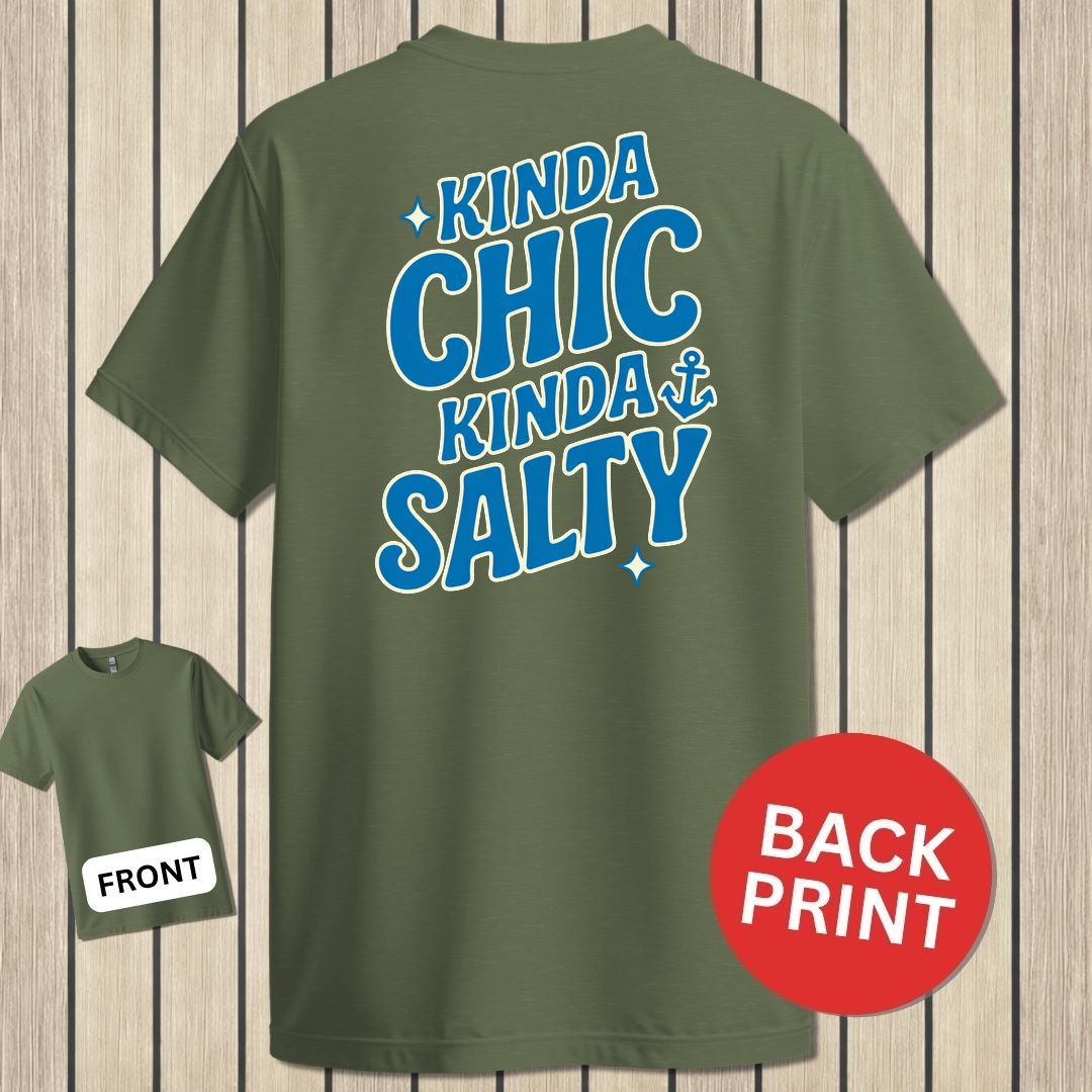 Kinda Chic, Kinda Salty - Military Green