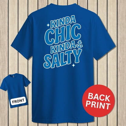 Kinda Chic, Kinda Salty - Royal Blue