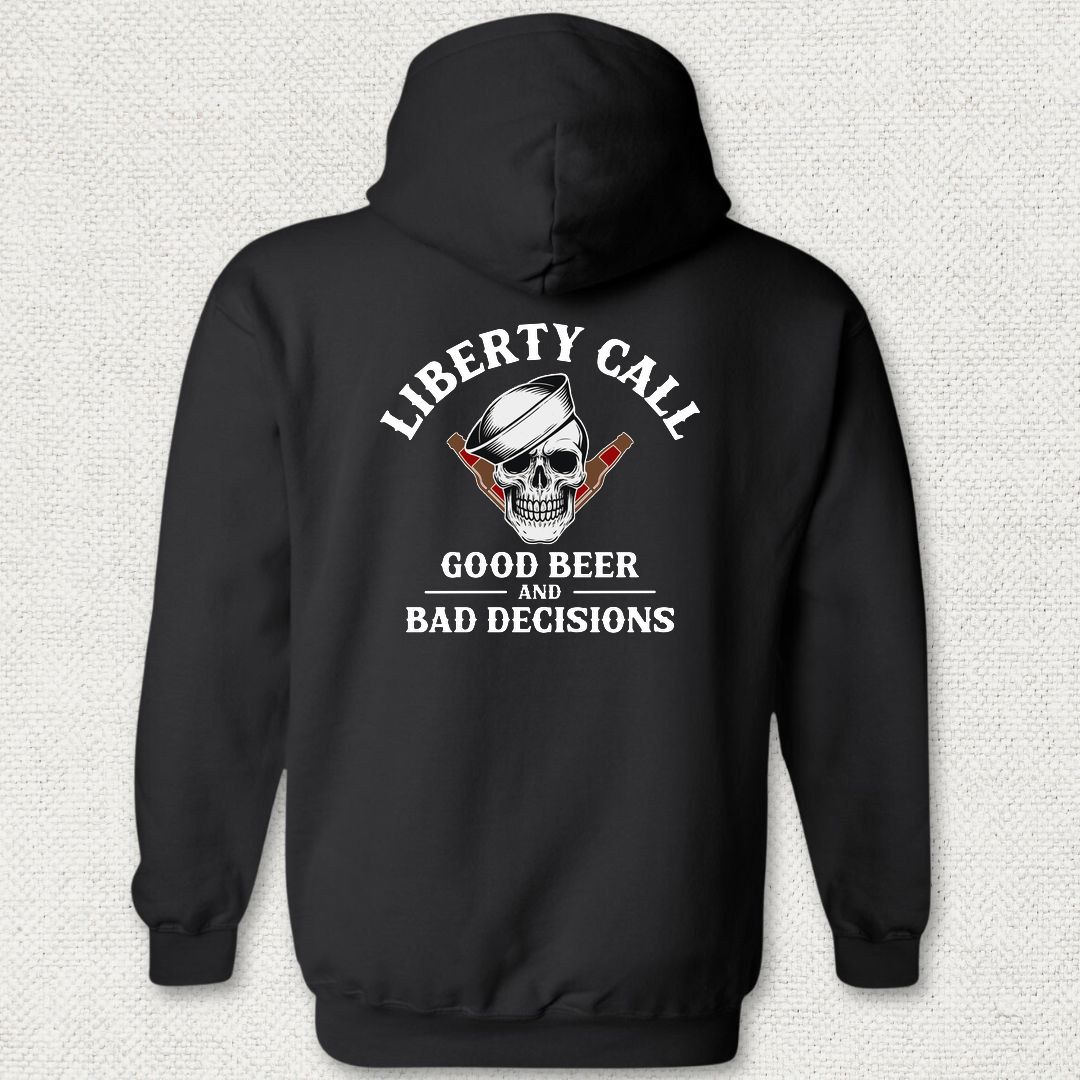 Liberty Call - Good Beer & Bad Decisions Hoodie - Black