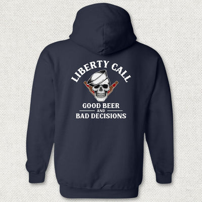 Liberty Call - Good Beer & Bad Decisions Hoodie
