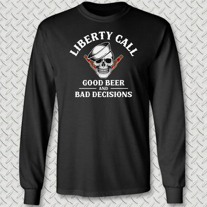 Liberty Call - Good Beer & Bad Decisions Long Sleeve Tee - Black