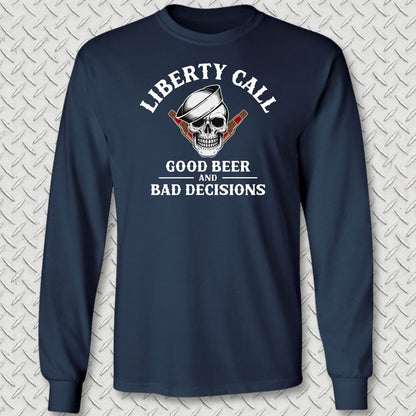 Liberty Call - Good Beer & Bad Decisions Long Sleeve Tee - Navy