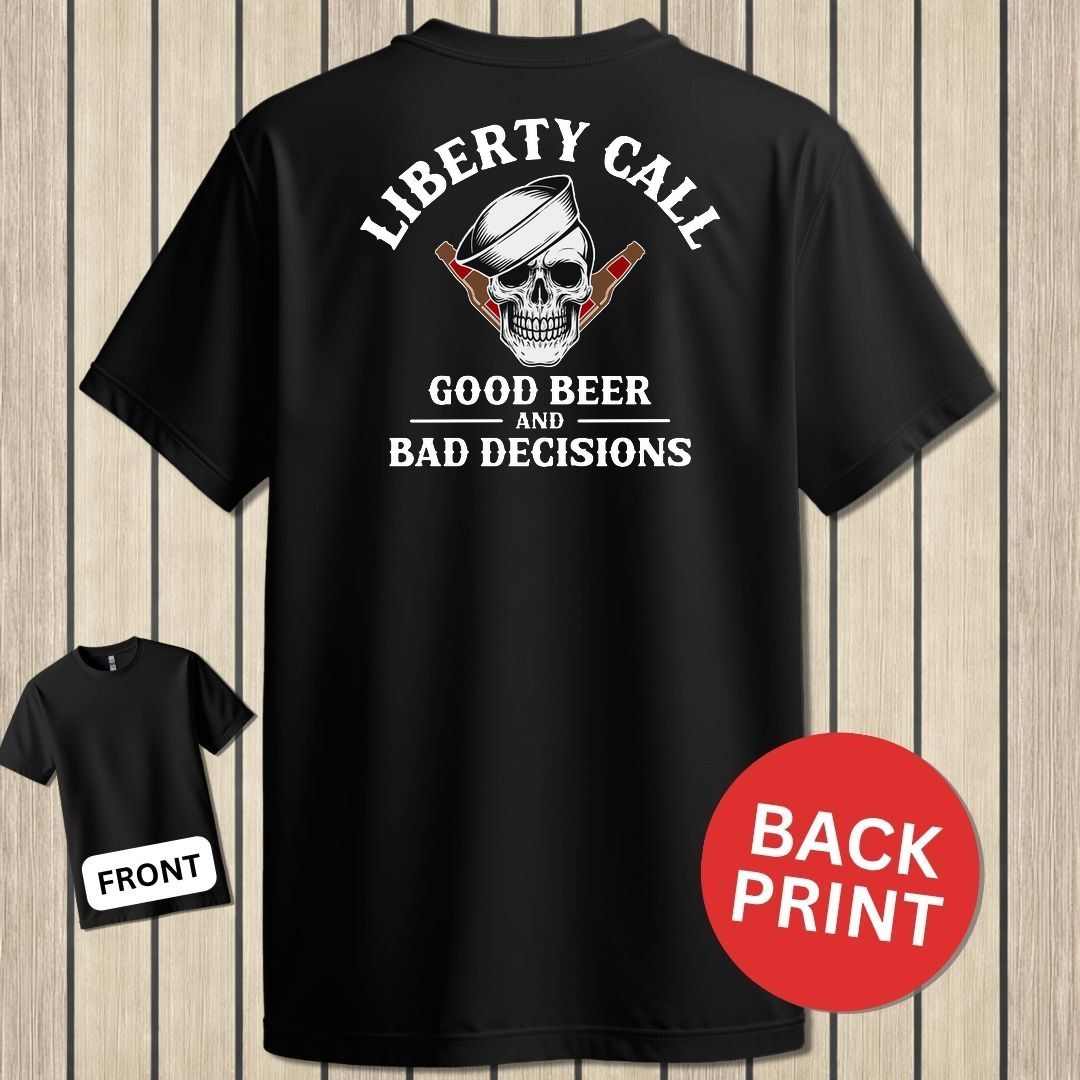 Liberty Call - Good Beer & Bad Decisions - Black
