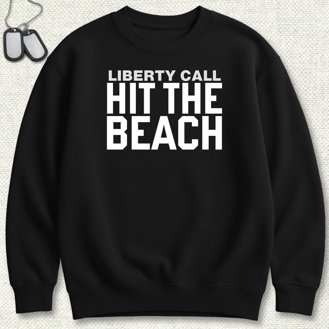 Liberty Call - Hit The Beach Sweatshirt - Black