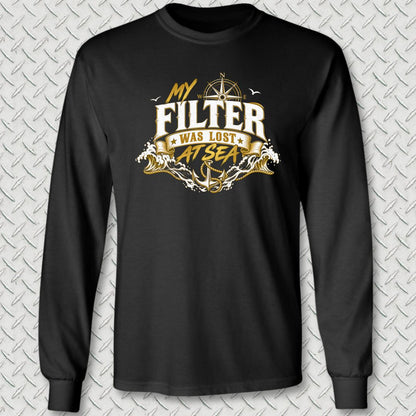 My Filter Was Lost At Sea Long Sleeve Tee - Black