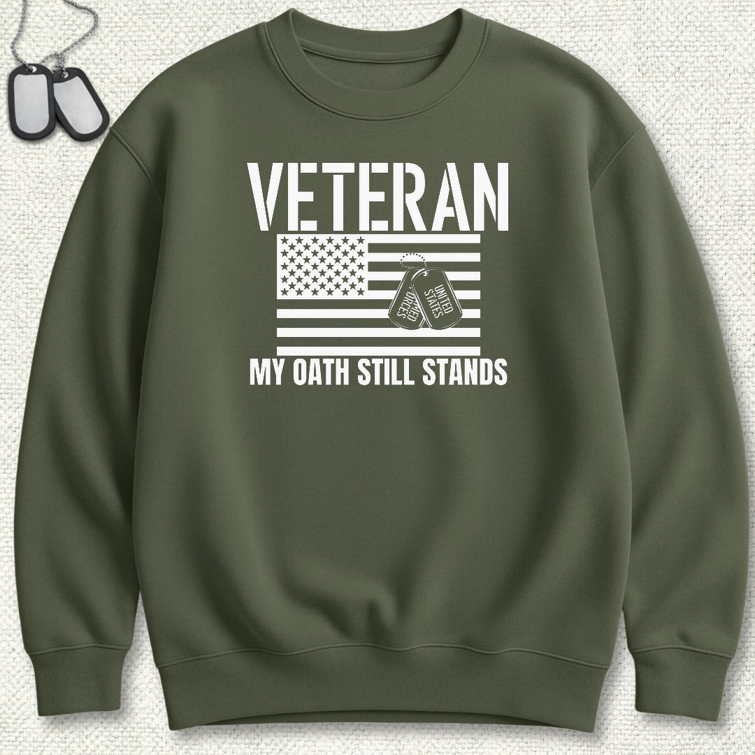 My Oath Still Stands Sweatshirt - Military Green