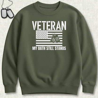 My Oath Still Stands Sweatshirt - Military Green