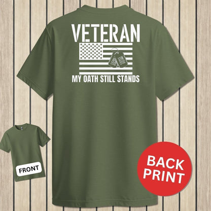 My Oath Still Stands - Military Green