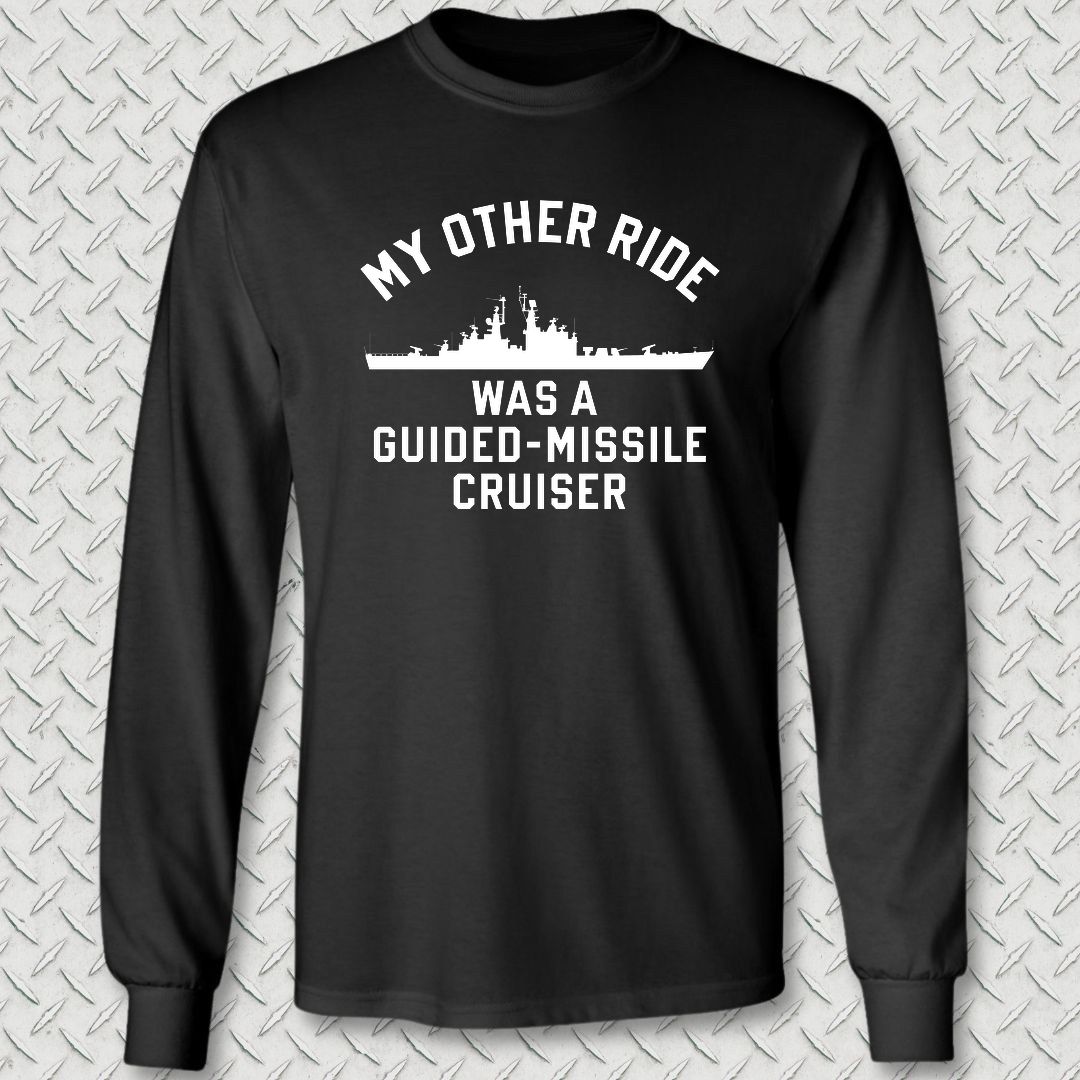 My Other Ride - Guided Missile Cruiser (California-Class) Long Sleeve Tee - Black