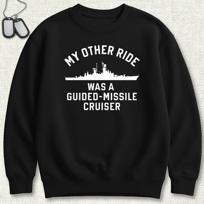 My Other Ride - Guided Missile Cruiser (Leahy-Class) Sweatshirt - Black