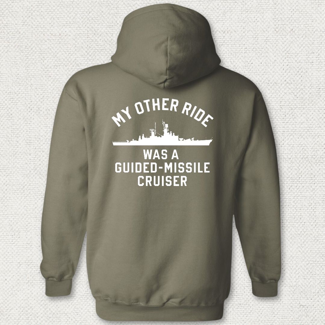 My Other Ride - Guided Missile Cruiser (Leahy-Class) Hoodie - Military Green