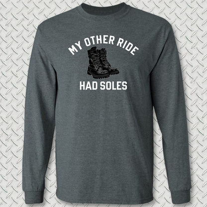 My Other Ride Had Soles Long Sleeve Tee - Dark Heather