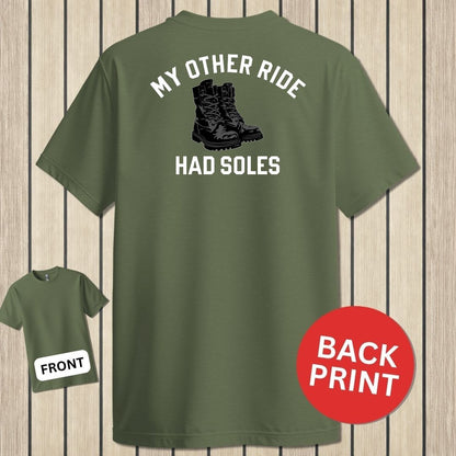 My Other Ride Had Soles - Military Green