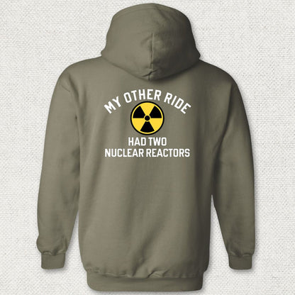 My Other Ride Had Two Nuclear Reactors Hoodie - Military Green
