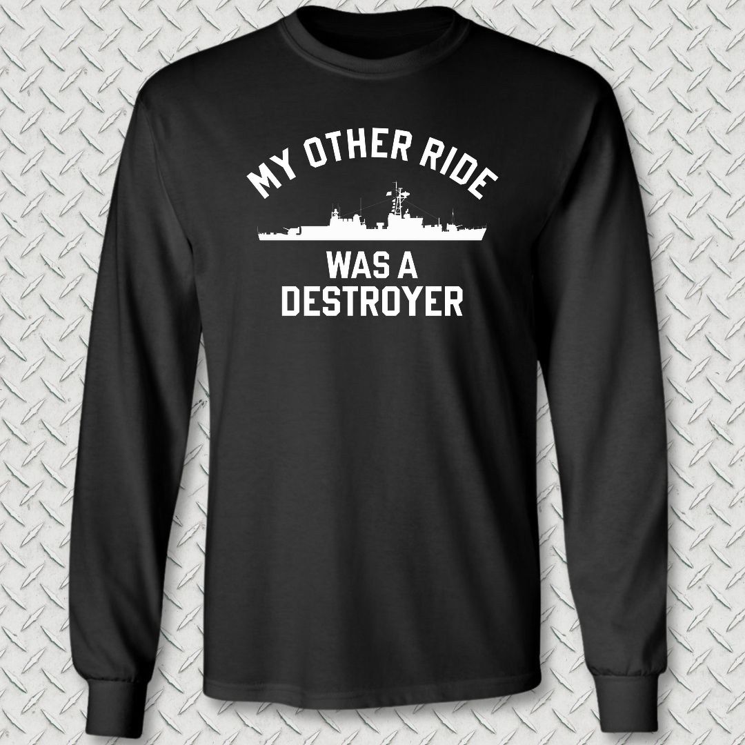 My Other Ride Was A Destroyer (Gearing-class) Long Sleeve Tee - Black