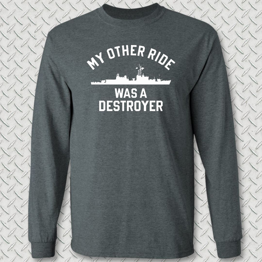 My Other Ride Was A Destroyer (Gearing-class) Long Sleeve Tee - Dark Heather