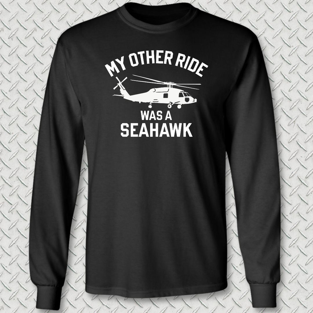 My Other Ride Was A Seahawk Long Sleeve Tee - Black