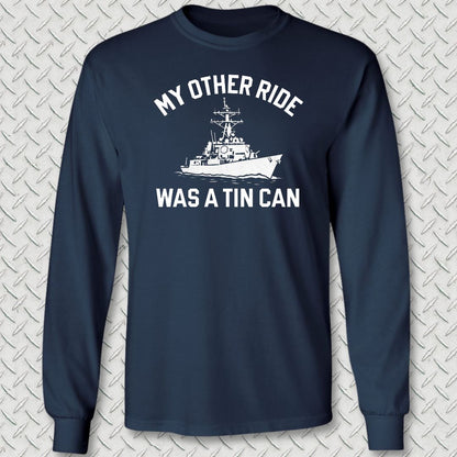 My Other Ride Was A Tin Can Long Sleeve Tee - Navy