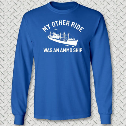 My Other Ride Was An Ammo Ship Long Sleeve Tee - Royal Blue