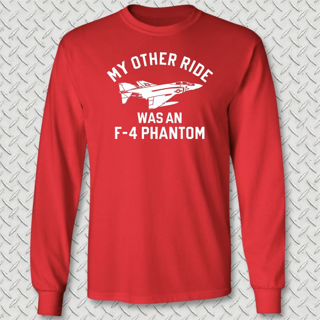 My Other Ride Was An F-4 Phantom Long Sleeve Tee - Red