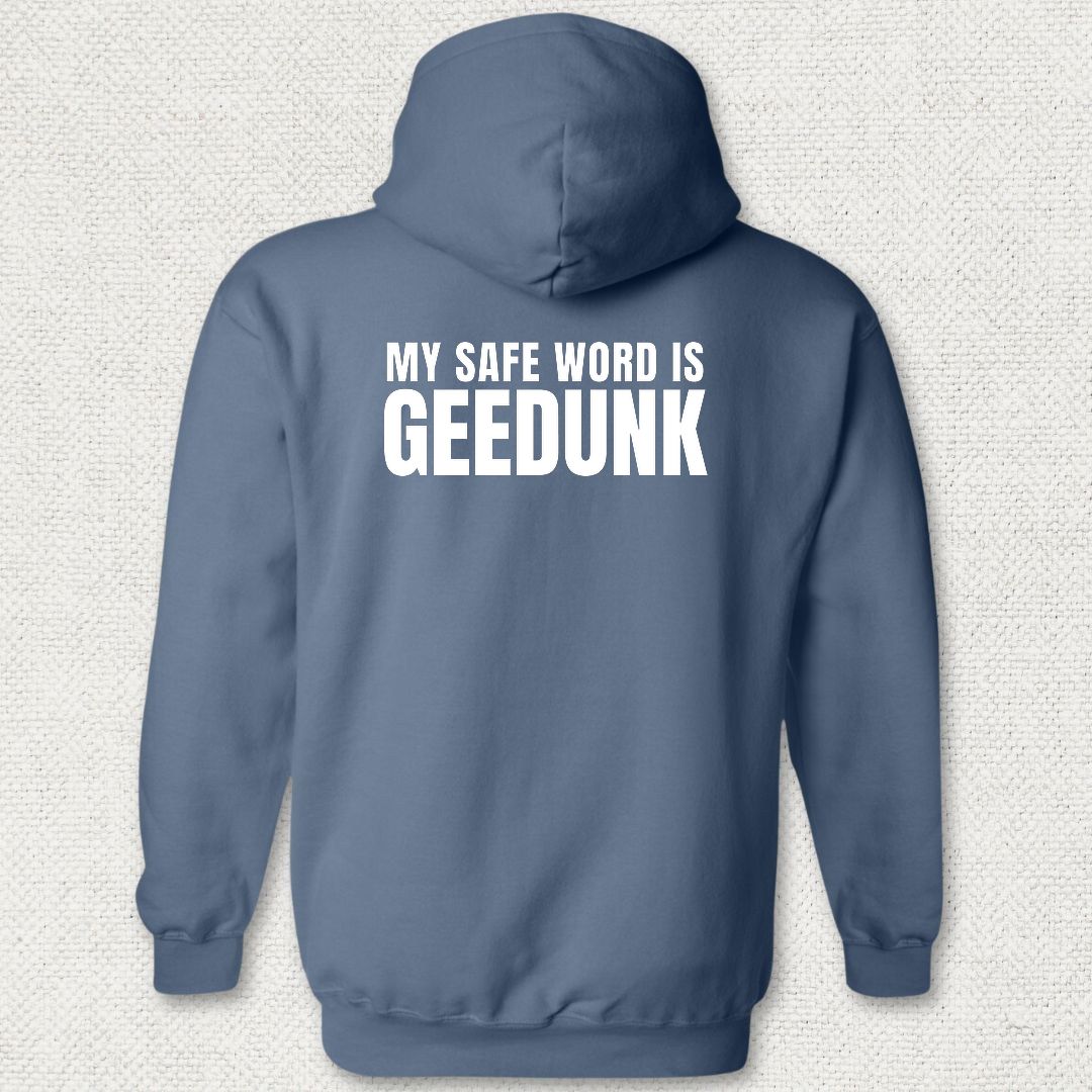 My Safe Word Is Geedunk Hoodie - Heather Navy