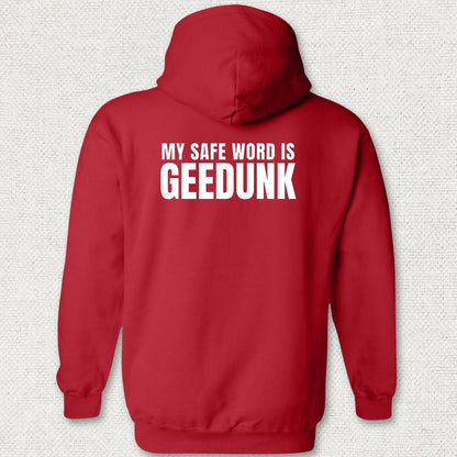 My Safe Word Is Geedunk Hoodie - Red