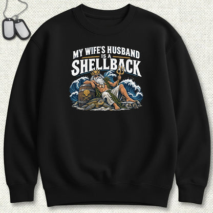 My Wife's Husband Is A Shellback Sweatshirt - Black