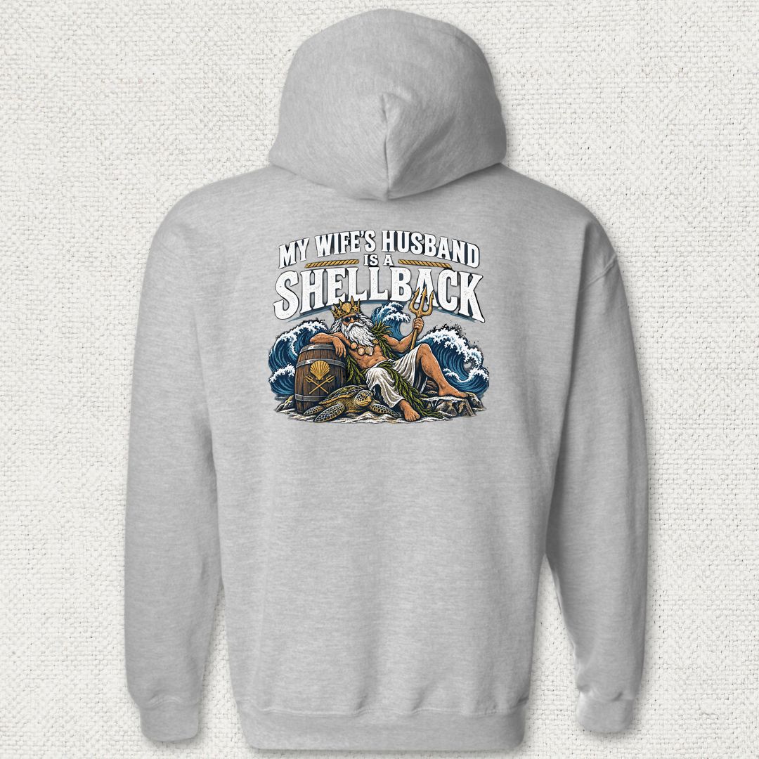 My Wife's Husband Is A Shellback Hoodie - Sport Grey