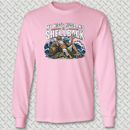 My Wife's Husband Is A Shellback Long Sleeve Tee - Pink