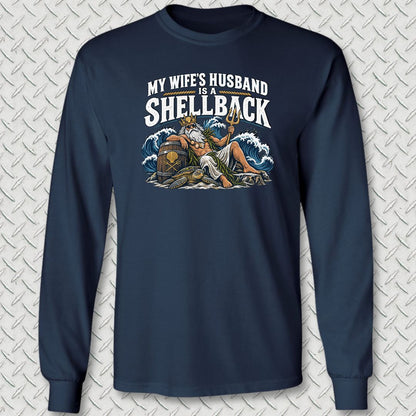 My Wife's Husband Is A Shellback Long Sleeve Tee - Navy