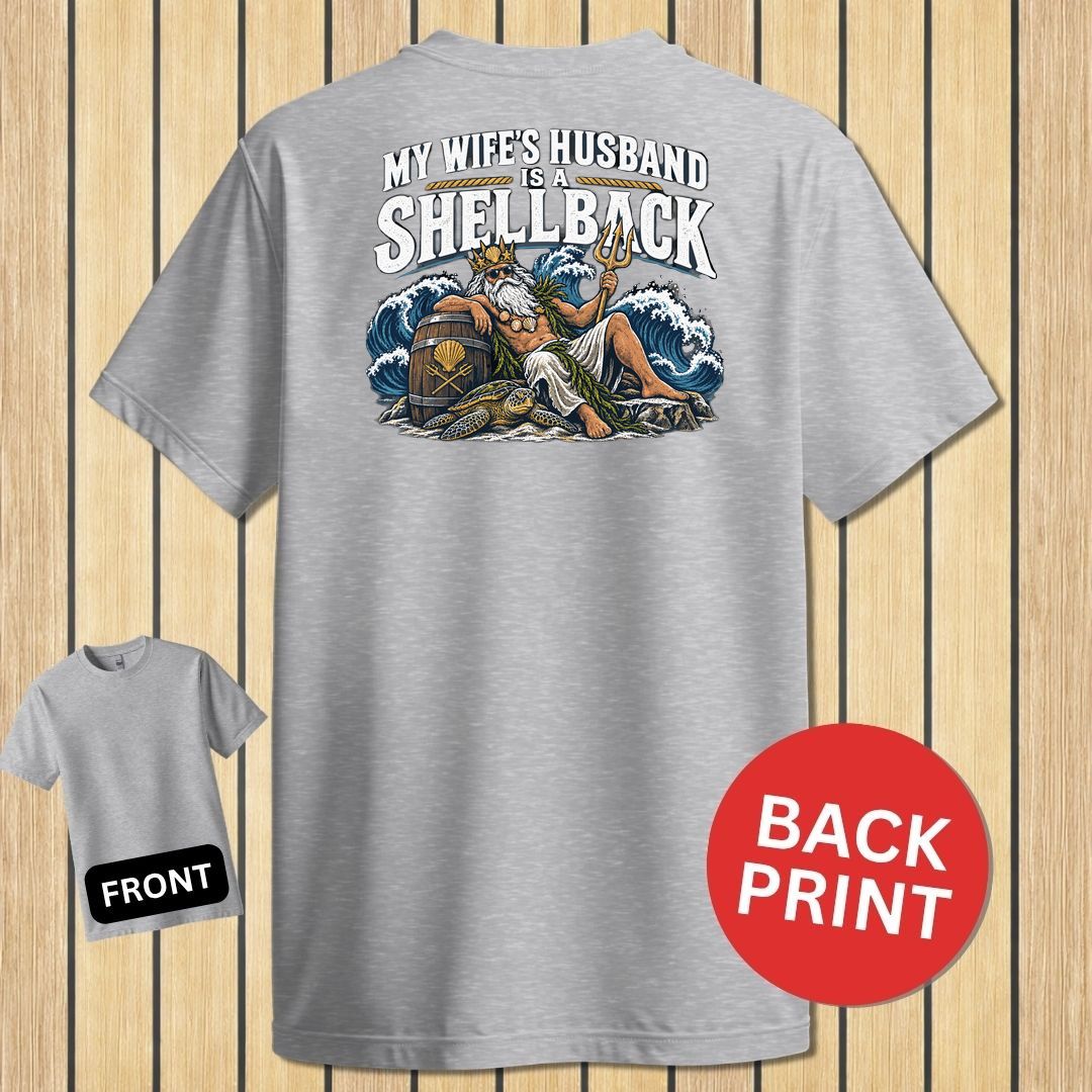 My Wife's Husband Is A Shellback - Sport Grey
