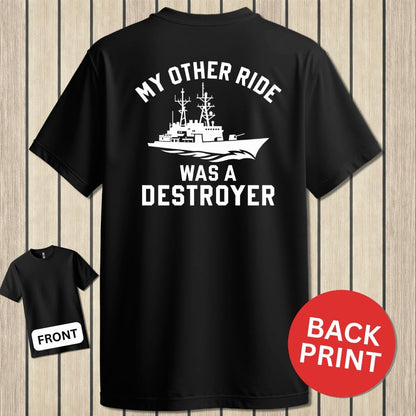 NavyHumor Classic Cotton T-shirt Black / S My Other Ride - Destroyer