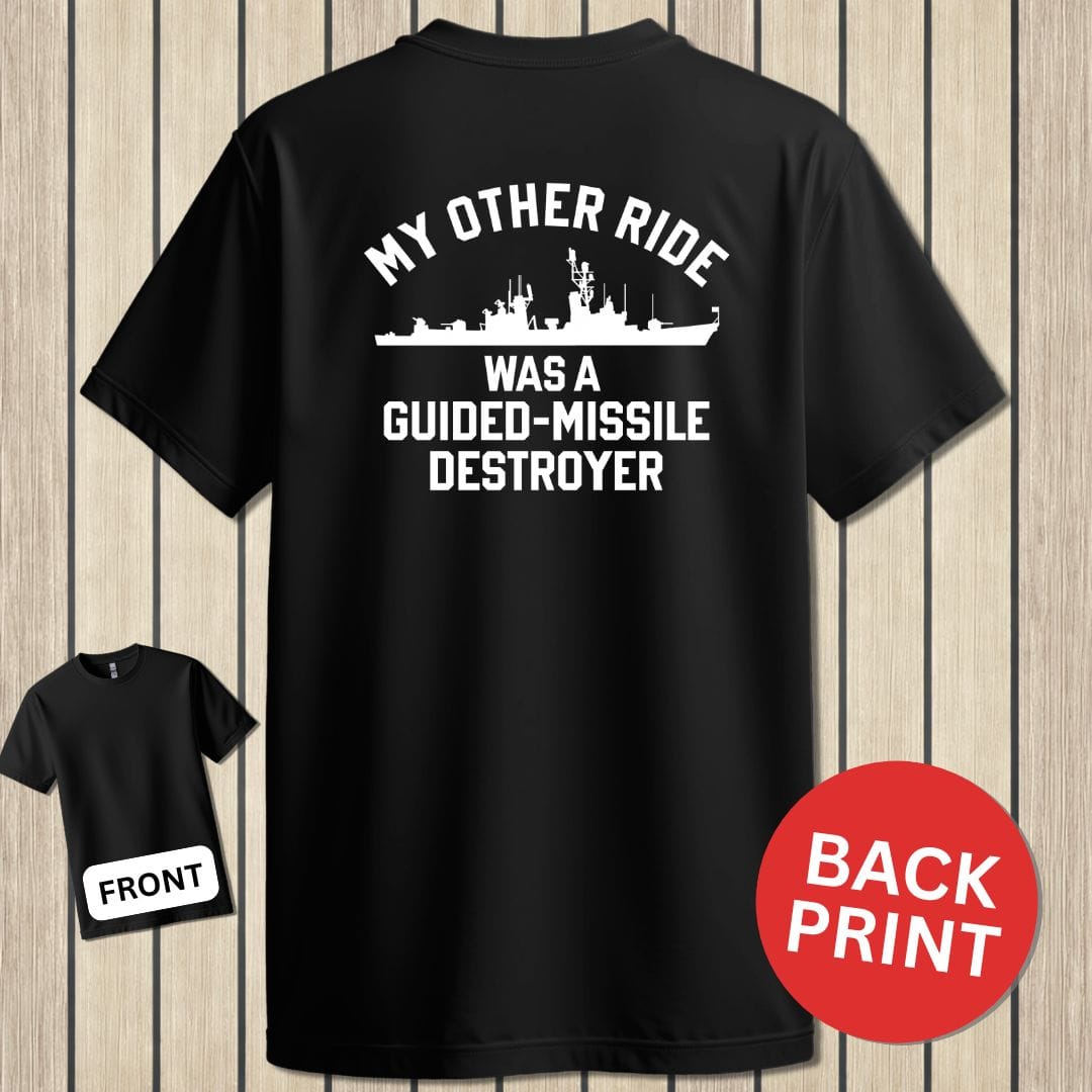 NavyHumor Classic Cotton T-shirt Black / S My Other Ride Was A DDG (Adams-class)