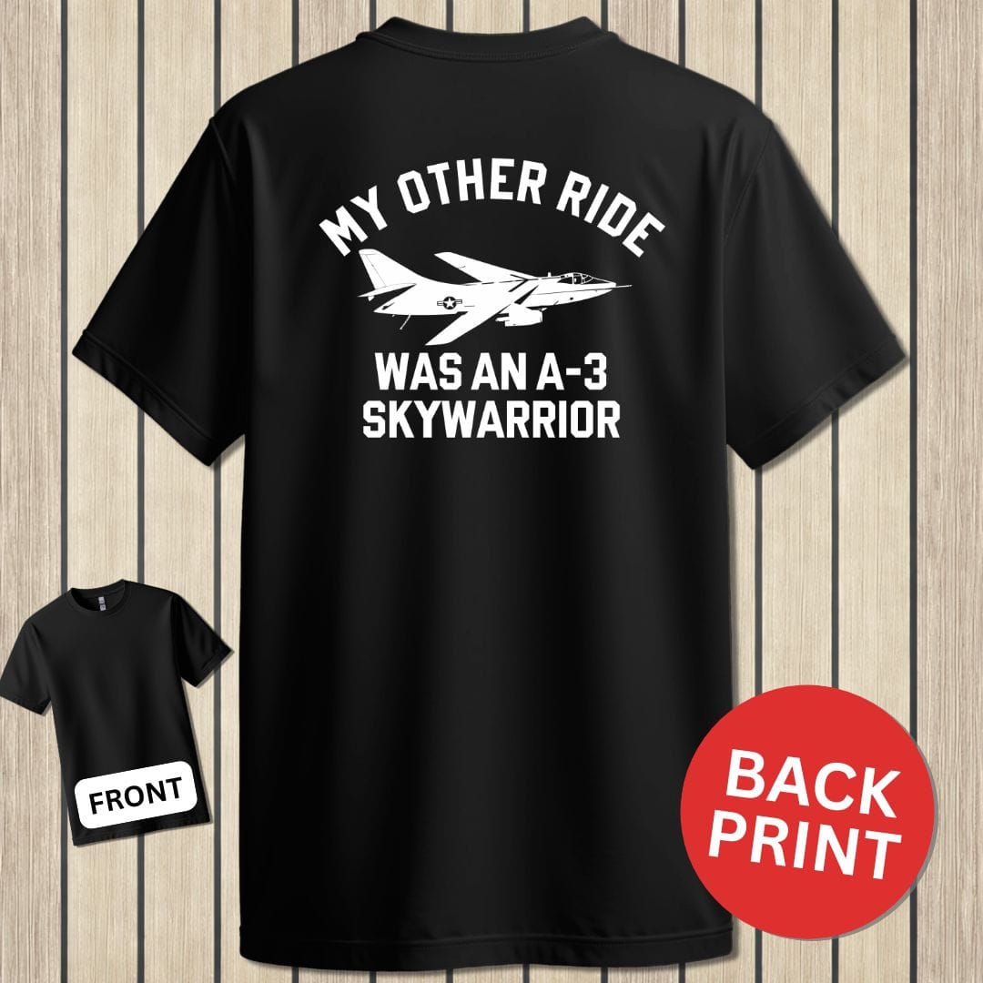 NavyHumor Classic Cotton T-shirt Black / S My Other Ride Was An A-3 Skywarrior