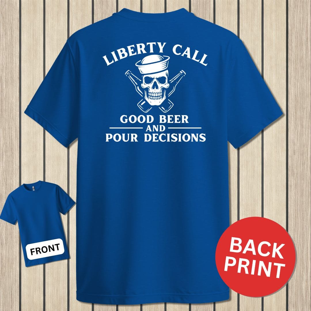 NavyHumor Classic Cotton T-shirt Blue / S LIberty Call - Pour Decisions