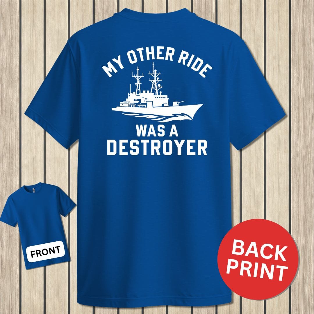NavyHumor Classic Cotton T-shirt Blue / S My Other Ride - Destroyer