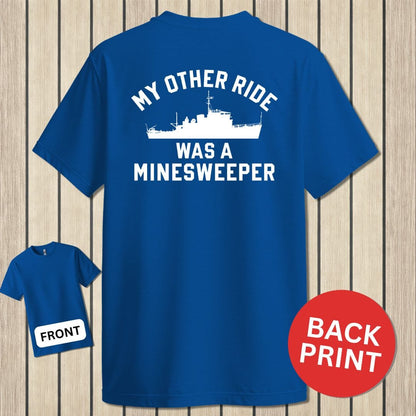NavyHumor Classic Cotton T-shirt Blue / S My Other Ride - MInesweeper