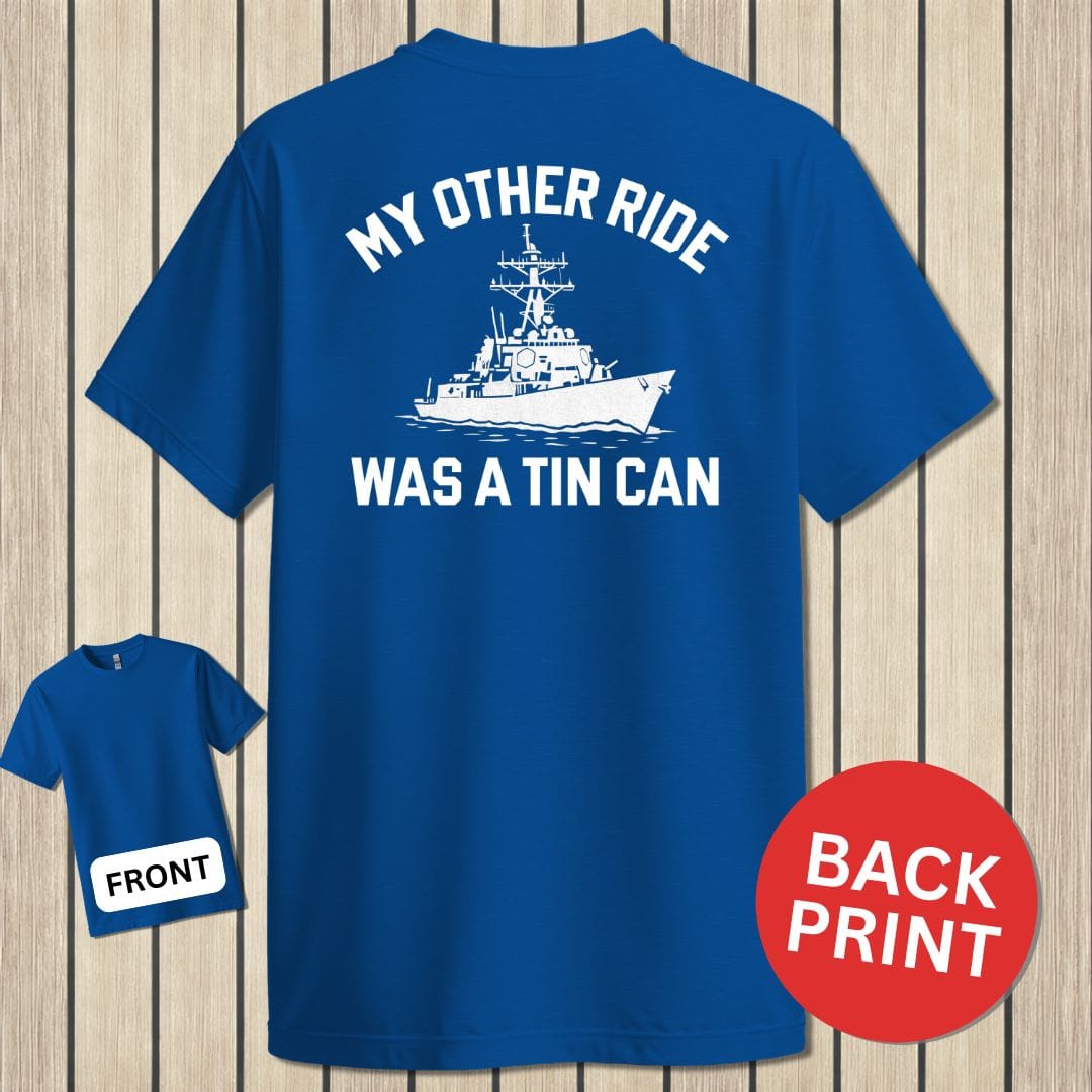 NavyHumor Classic Cotton T-shirt Blue / S My Other Ride Was A Tin Can