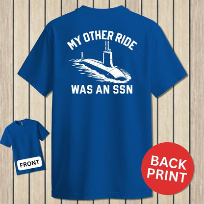 NavyHumor Classic Cotton T-shirt Blue / S My Other Ride Was An SSN